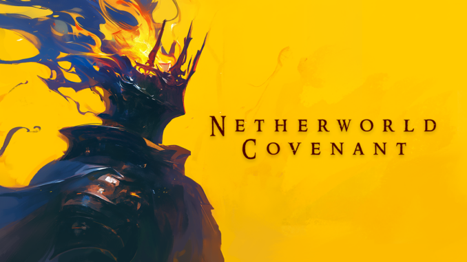 Netherworld Covenant (über MadGoat Game Studio)